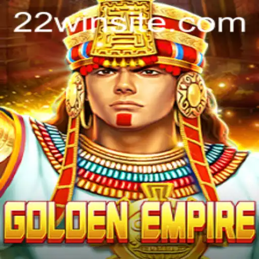 GoldenEmpire: Unveiling the World of Adventure with the Power of 22WIN