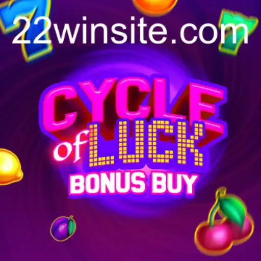 Exploring the Thrills of CycleofLuckBonusBuy with the Power of 22WIN