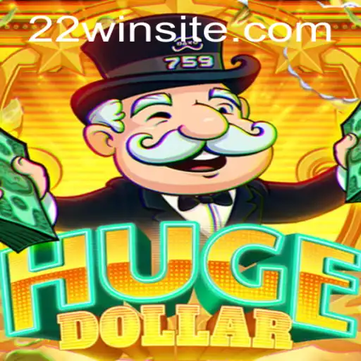 Discover the Thrills of HugeDollar with the Power of 22WIN